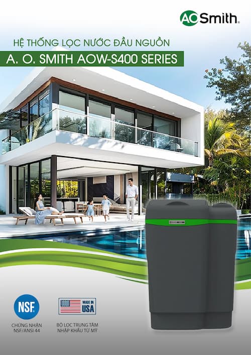 Hệ thống lọc nước đầu nguồn AOW-S400 SERIES